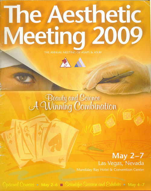 The Aesthetic Meeting 2009 Las Vegas, California. May 2 - 7, 2009